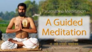 Guided Paramatma Meditation