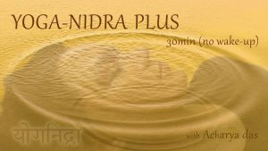 Yoga Nidra Plus – 30min Without A Wake Up Ending