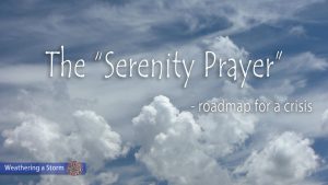 The Serenity Prayer – Roadmap For A Crisis