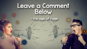Leave A Comment Below – The Age Of Rage