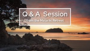 Q&a Session – Matariki Retreat