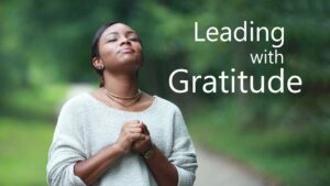 Leading With Gratitude
